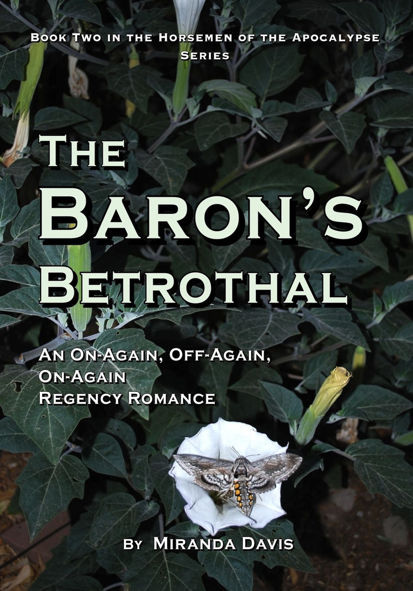 The Barons Betrothal: An On-Again, Off-Again, On-Again Regency Romance
