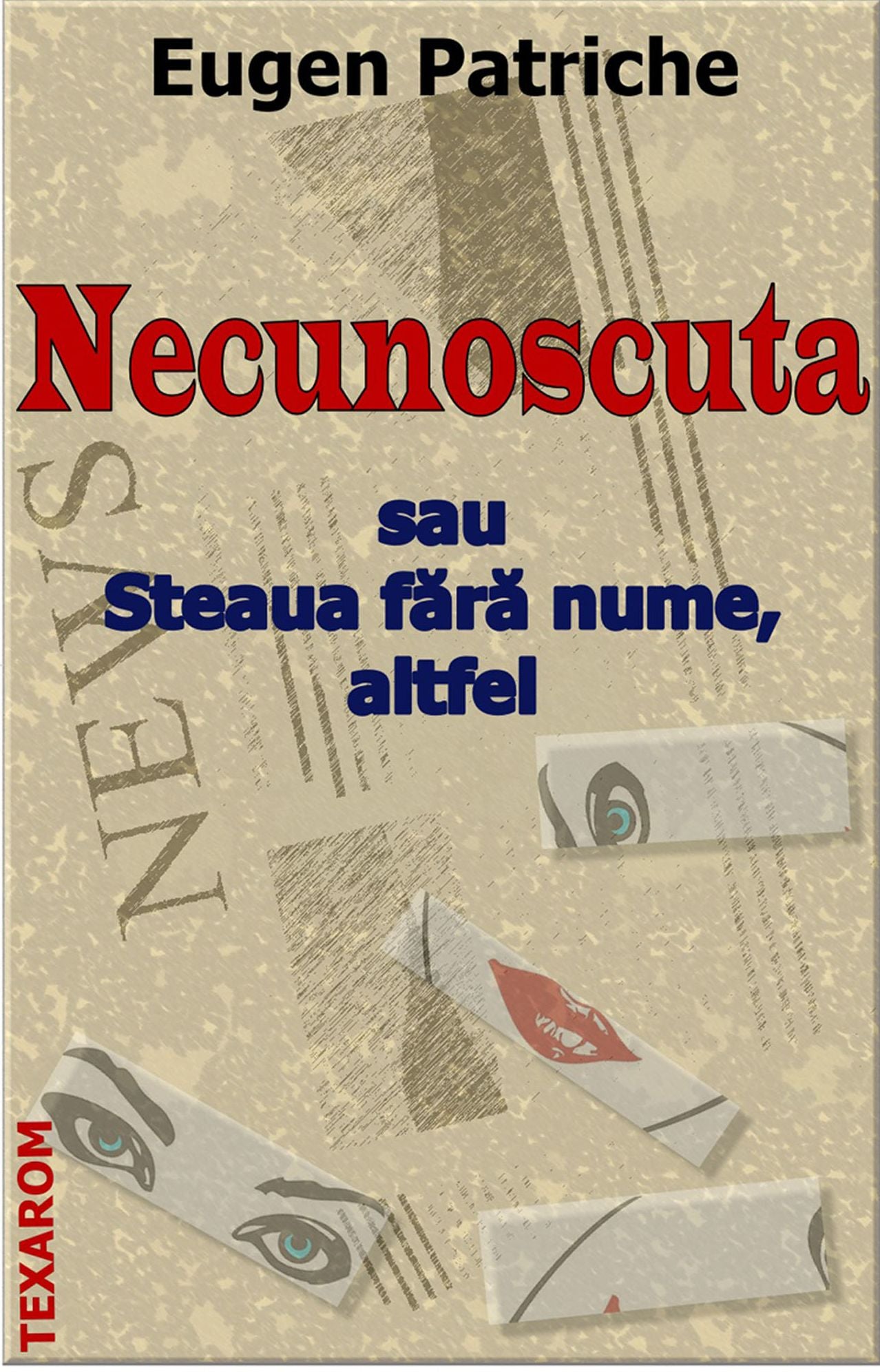 Necunoscuta sau Steaua Fara Nume, Altfel