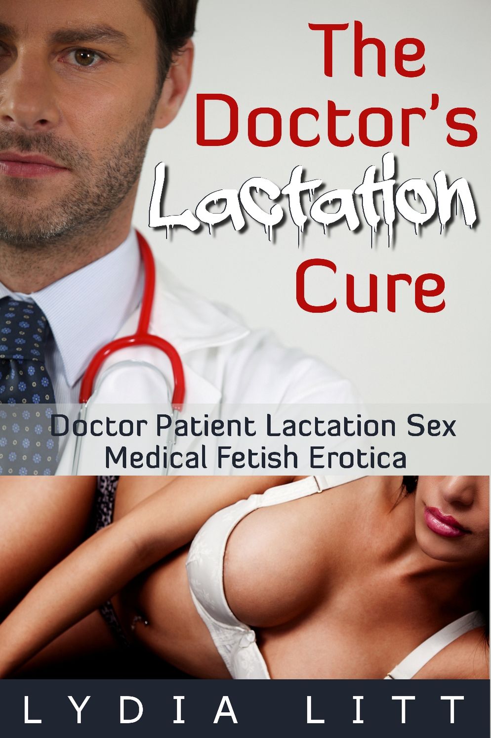 Lactation Fantasy Medical Play Milking Sex - The Doctor's Lactation Cure