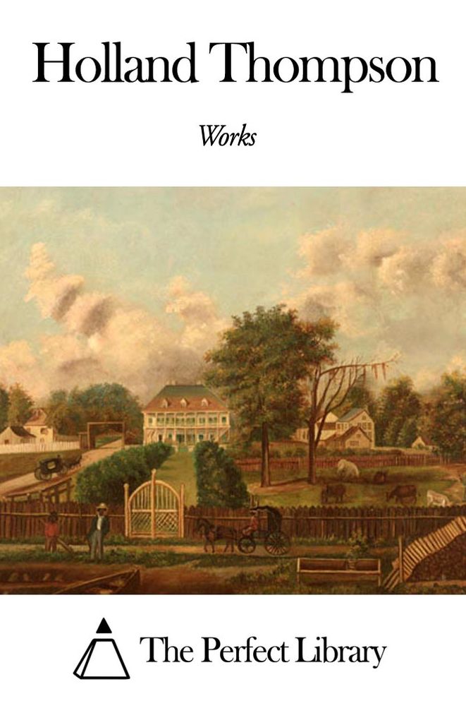 Works of Holland Thompson