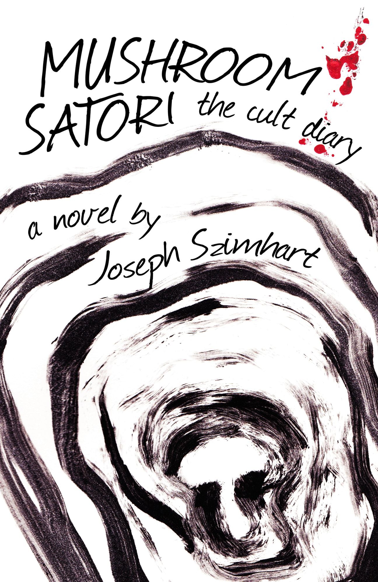 Mushroom Satori: The Cult Diary