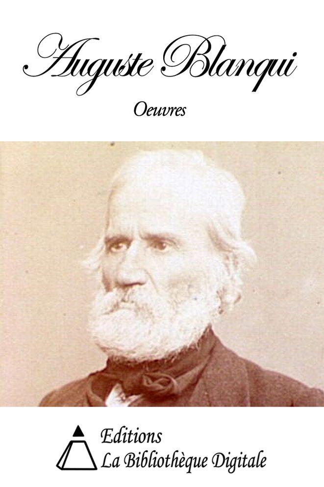Oeuvres de Louis Auguste Blanqui