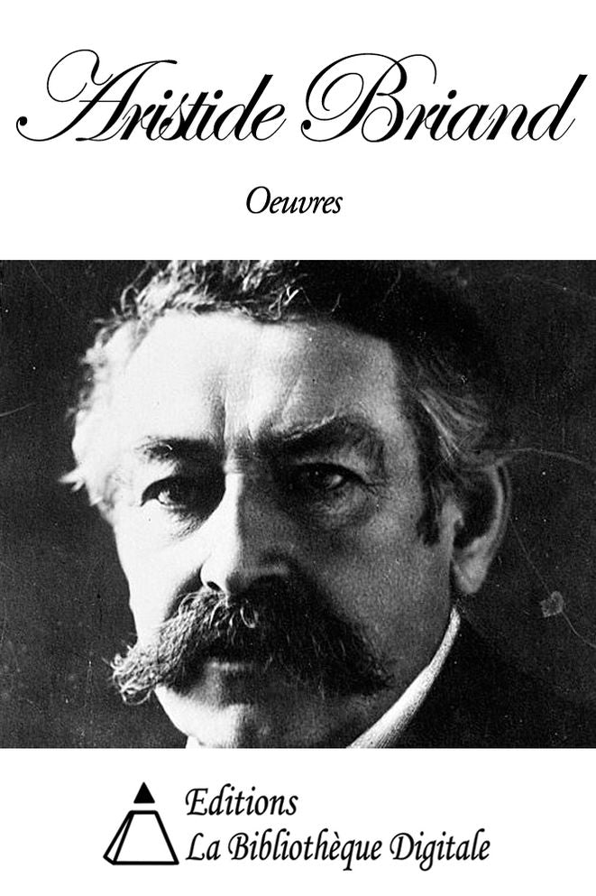 Oeuvres de Aristide Briand