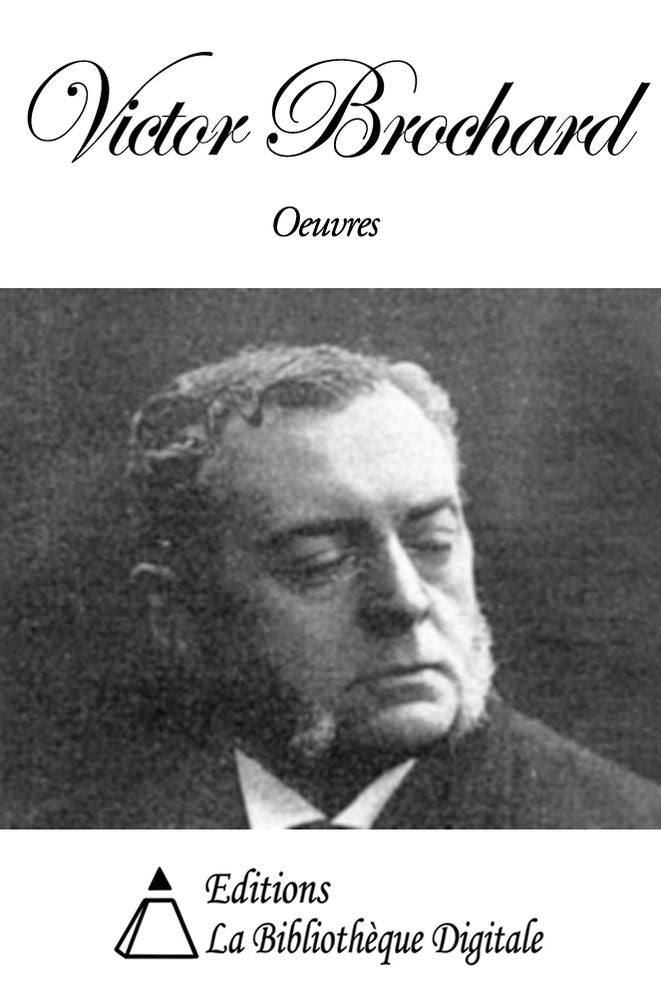 Oeuvres de Victor Brochard