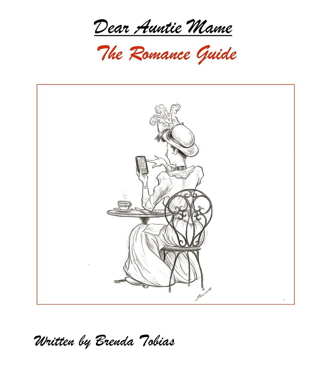 Dear Auntie Mame:The Romance Guide