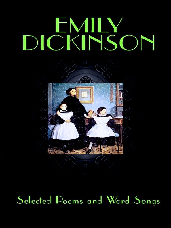 Emily Dickinson: Selected Poems and Word Songs