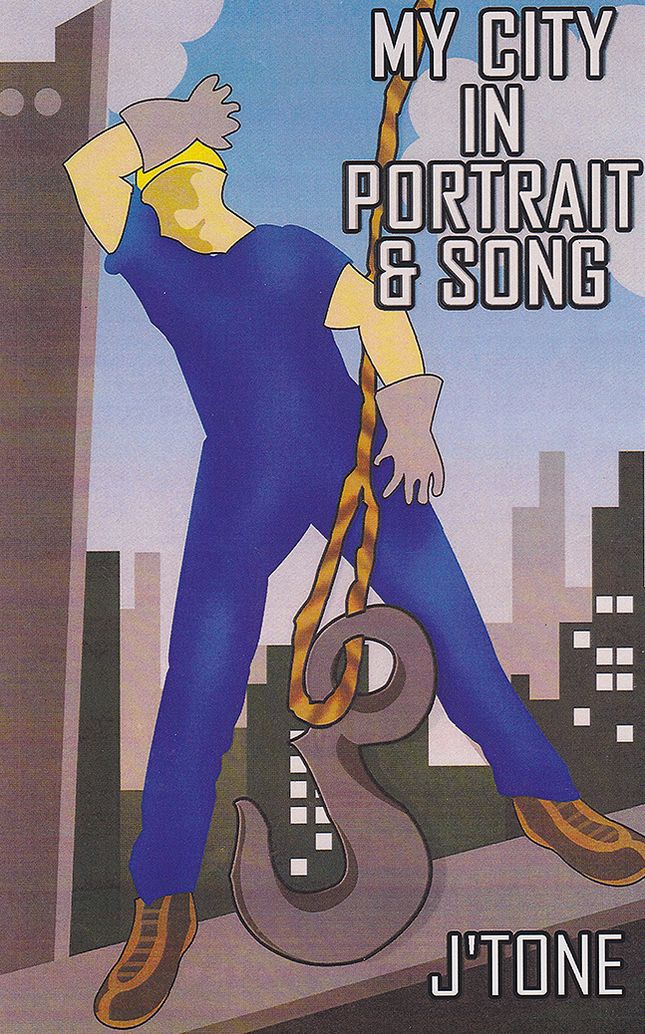 My City in Portrait And Song by J'tone