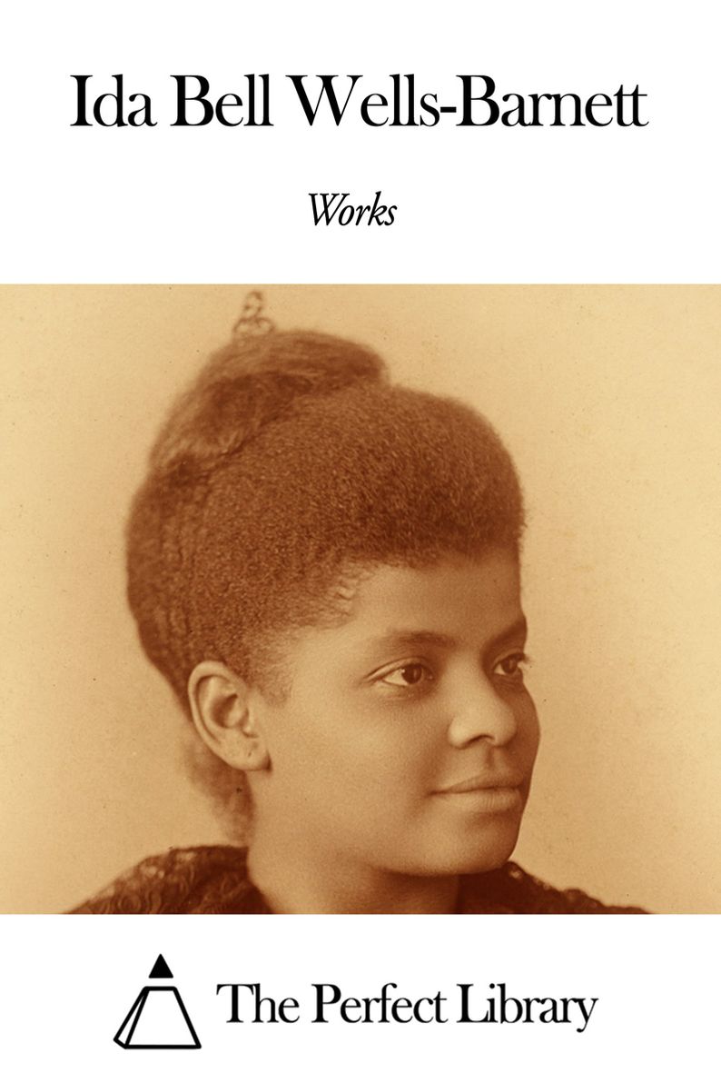 Works of Ida Bell Wells-Barnett