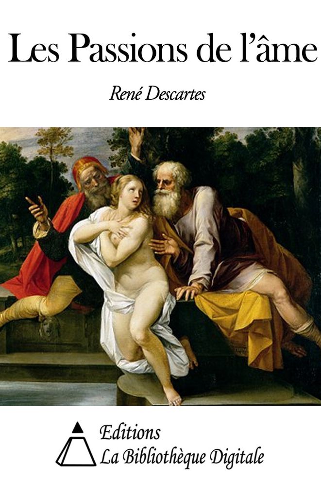 Les Passions de l’&acirc;me