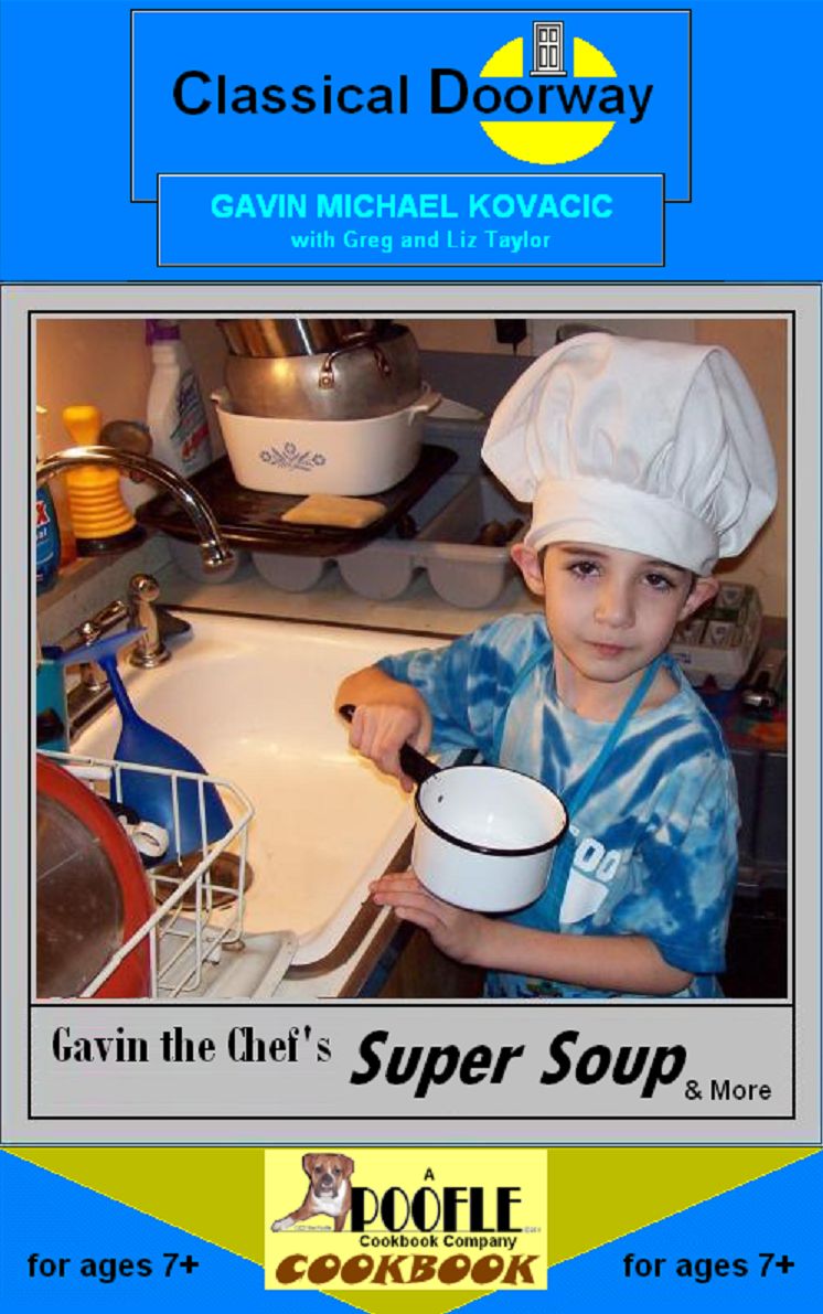 Gavin the Chef's Super Soup...and more