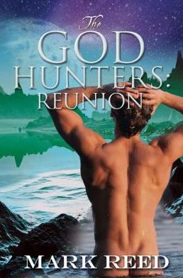 The God Hunters: Reunion