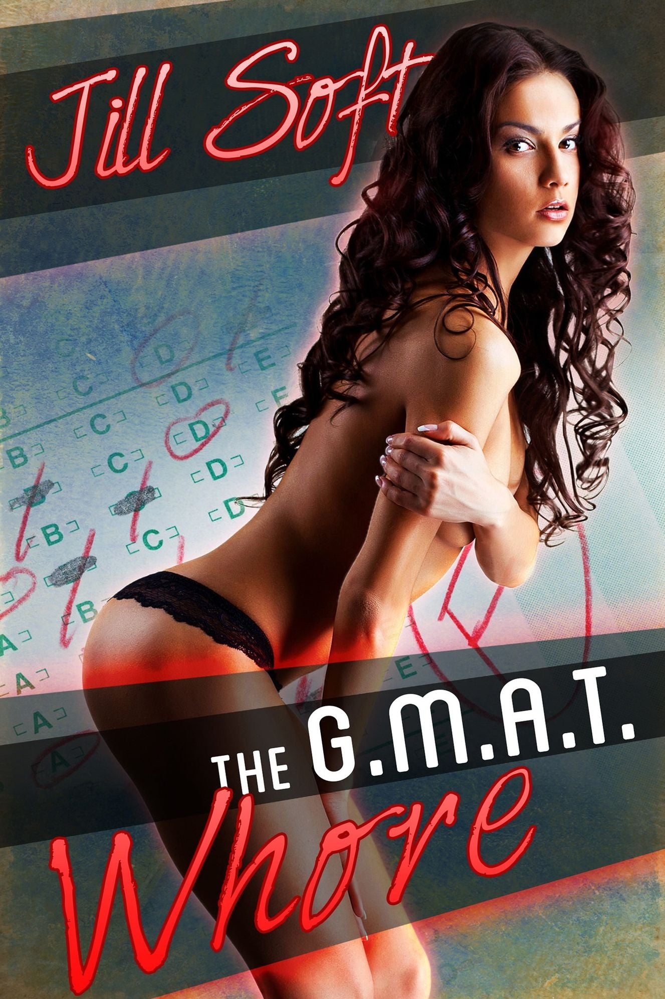 Testing: The GMAT Whore (transformation public sex)