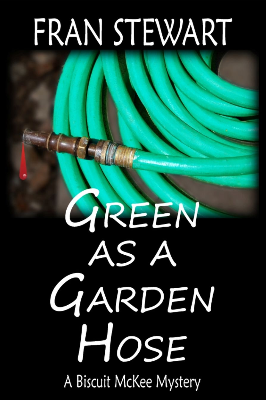 Green as a Garden Hose