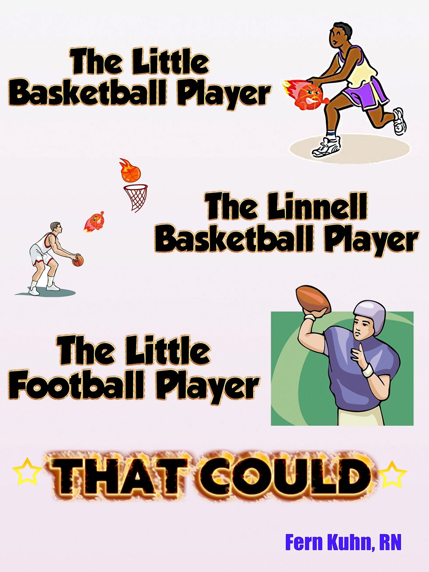 The Little Basketball Player The Linnell Basketball Player The Little Football Player That Could