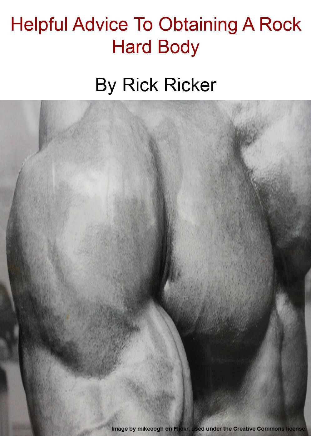 Helpful Advice To Obtaining A Rock Hard Body