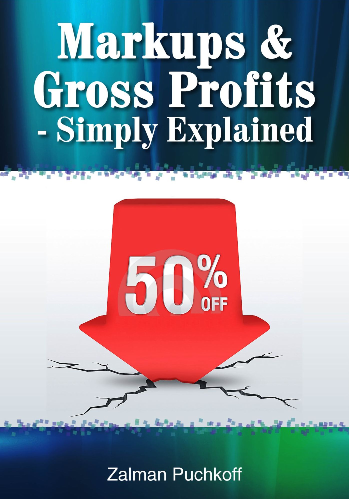 Markups & Gross Profits - simply explained