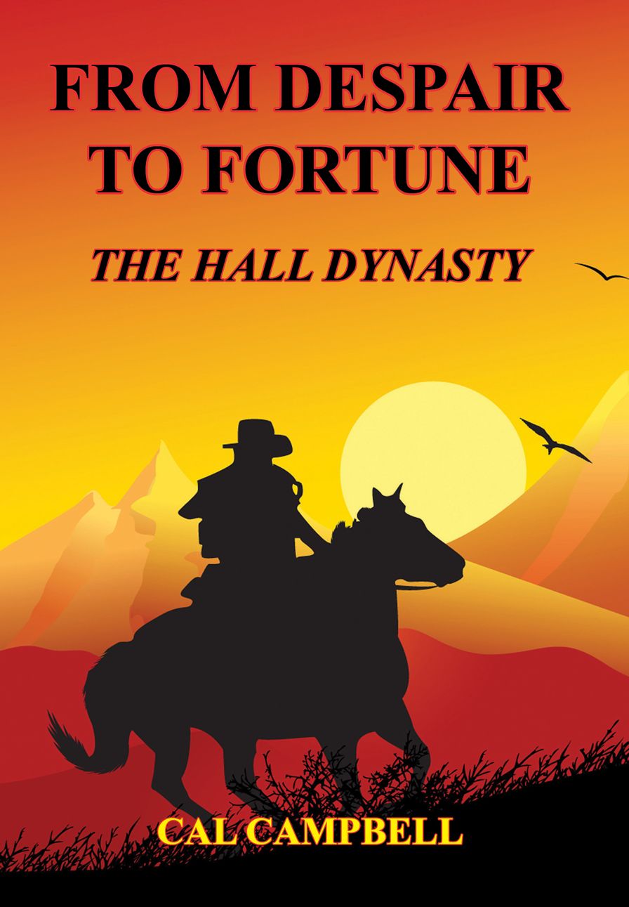 From Despair to Fortune - The Hall Dynasty