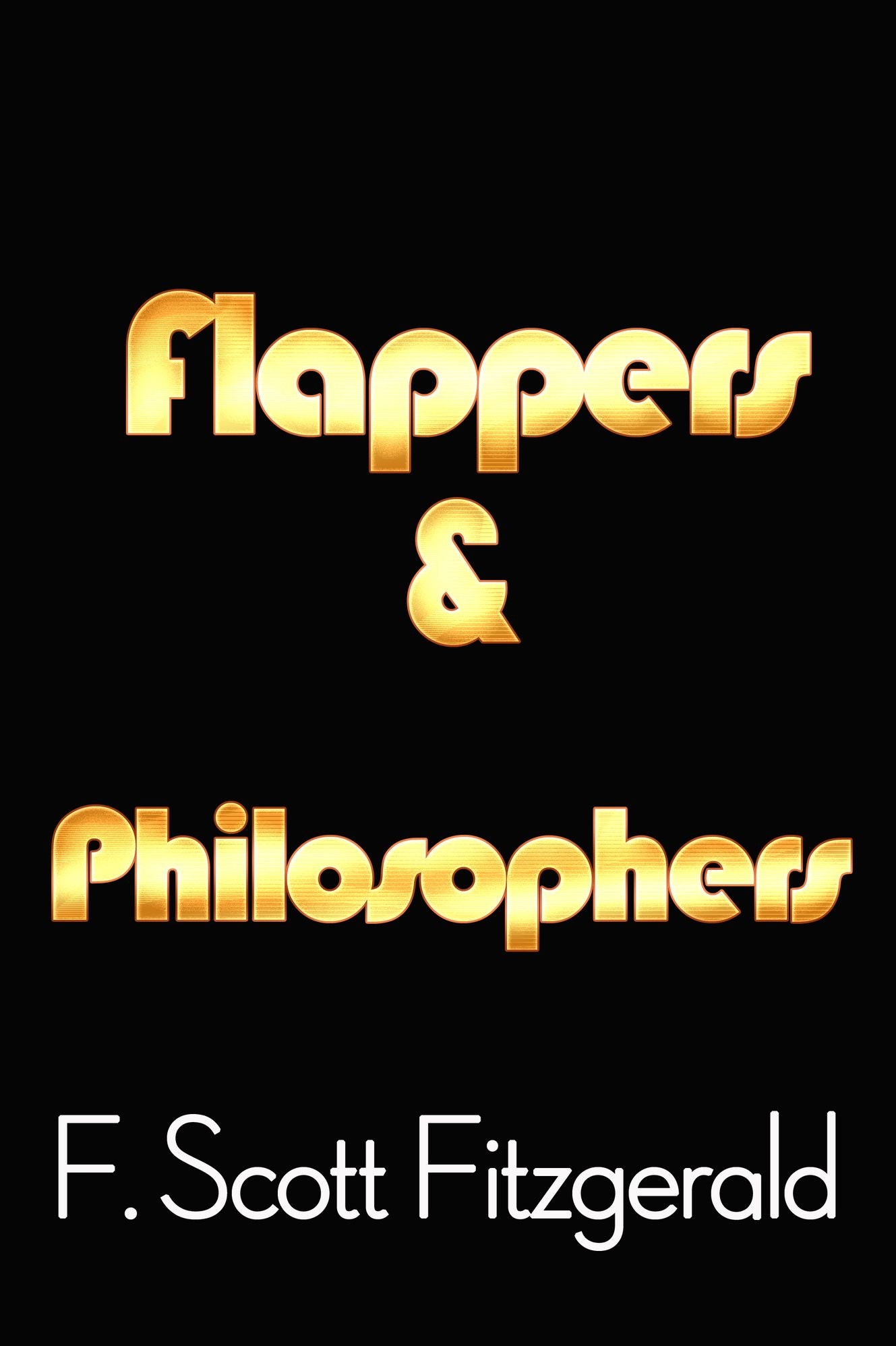 Flappers and Philosophers (with Audiobook Access)