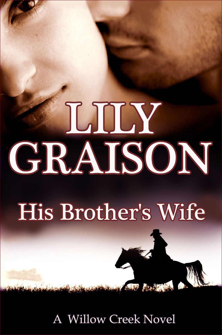 His Brother's Wife: A Willow Creek Series Novel