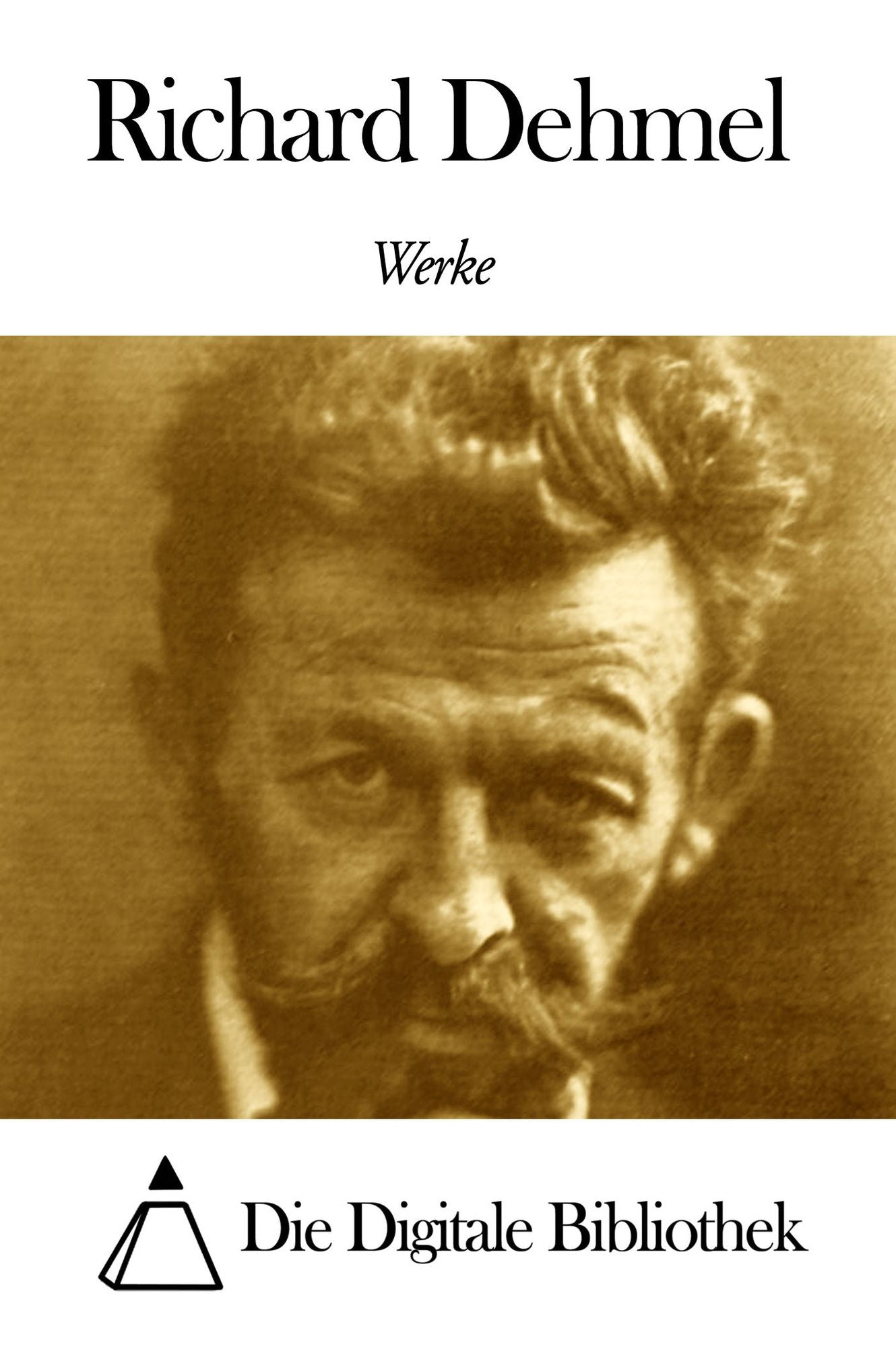 Werke von Richard Dehmel