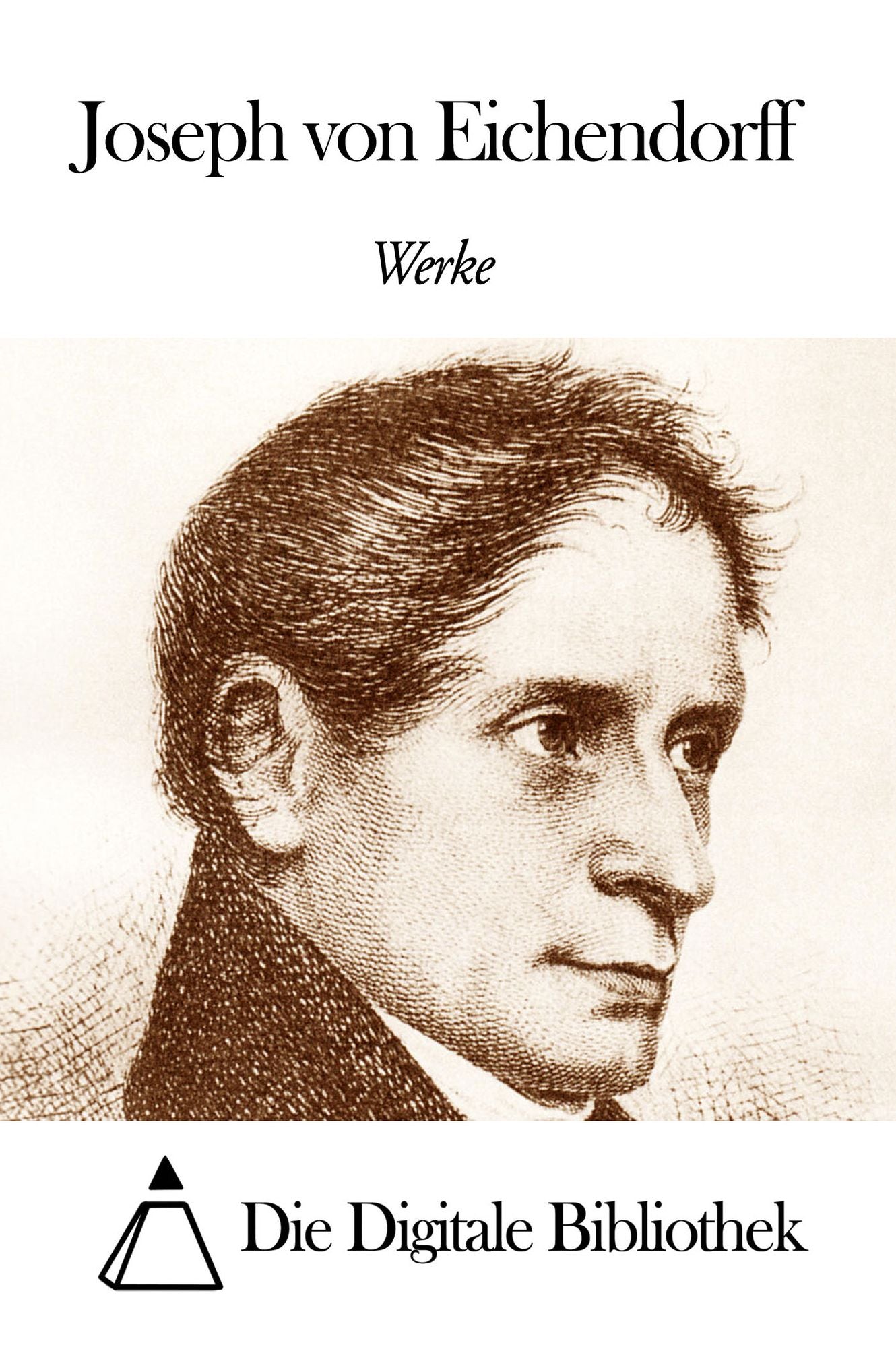 Werke von Joseph von Eichendorff