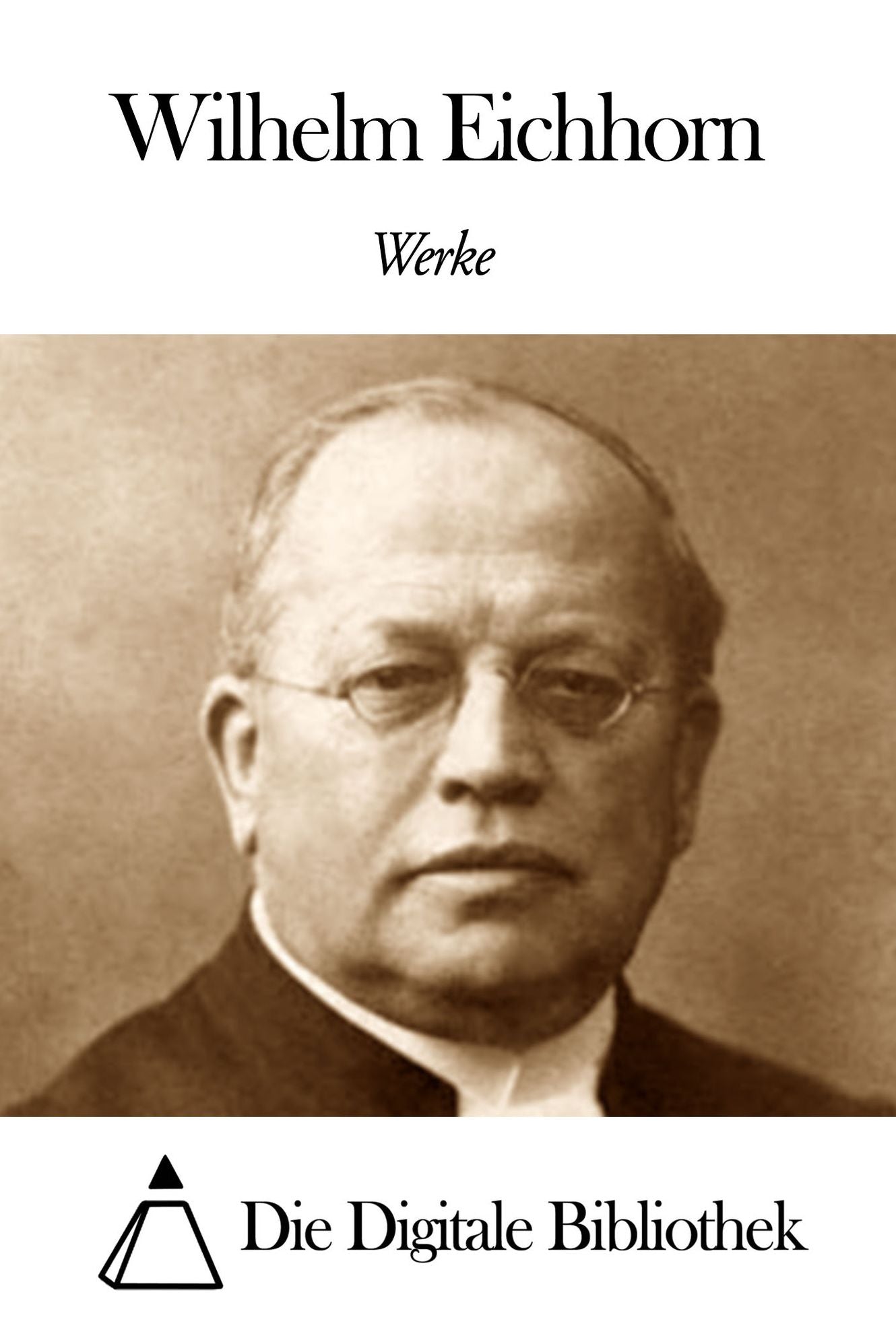 Werke von Wilhelm Eichhorn