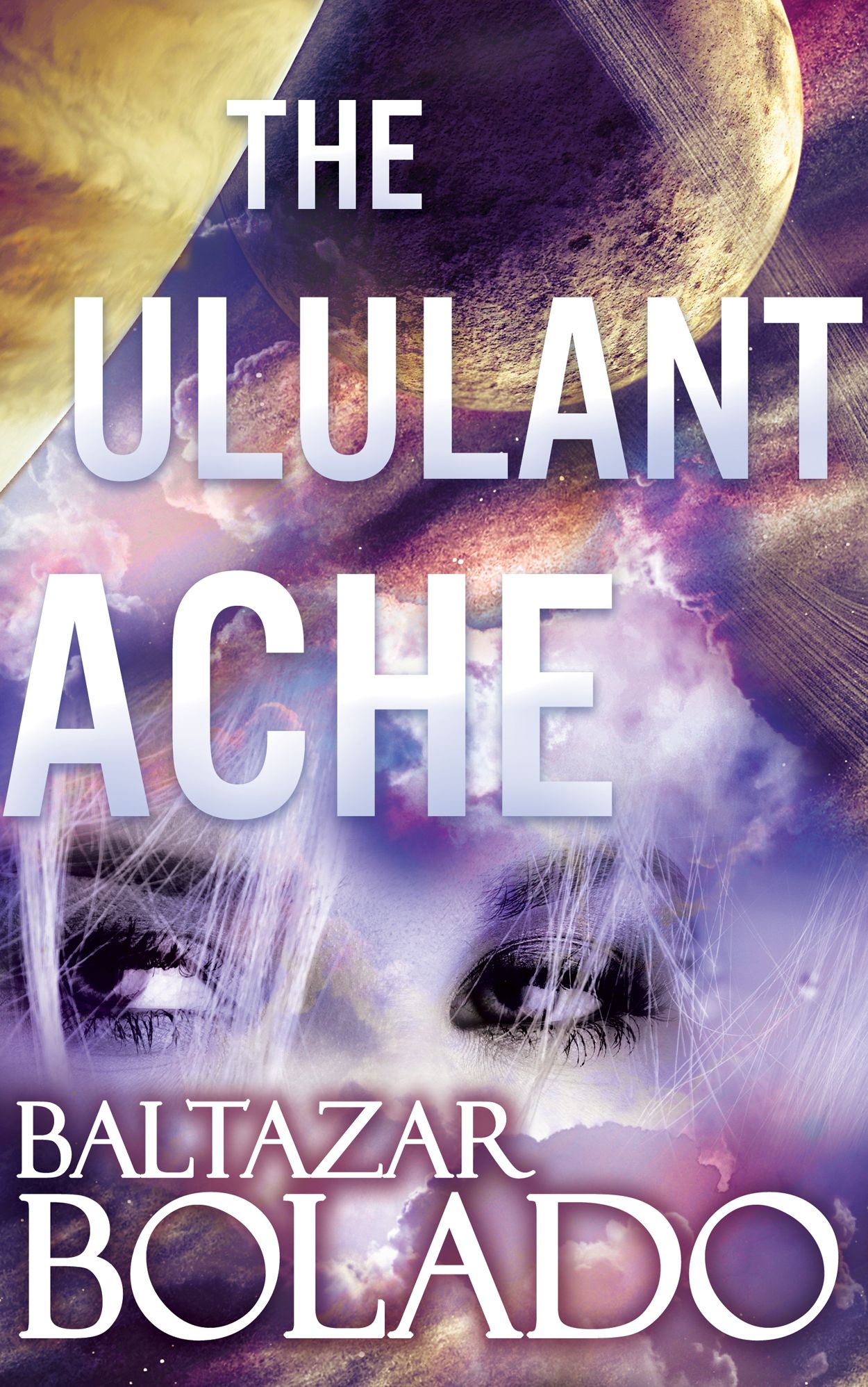 The Ululant Ache