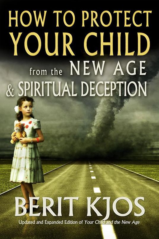 How to Protect Your Child from the New Age & Spiritual Deception