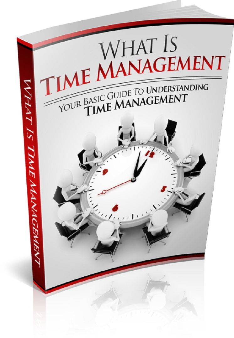 What Is Time Management: Your Basic Guide To Understanding Time Management