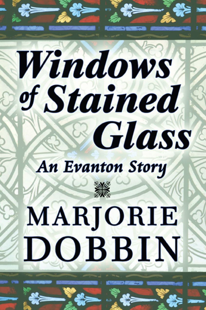 Windows of Stained Glass: An Evanton Story