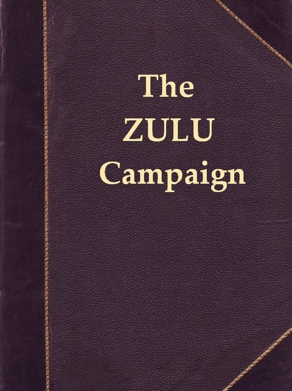The Story of the Zulu Campaign