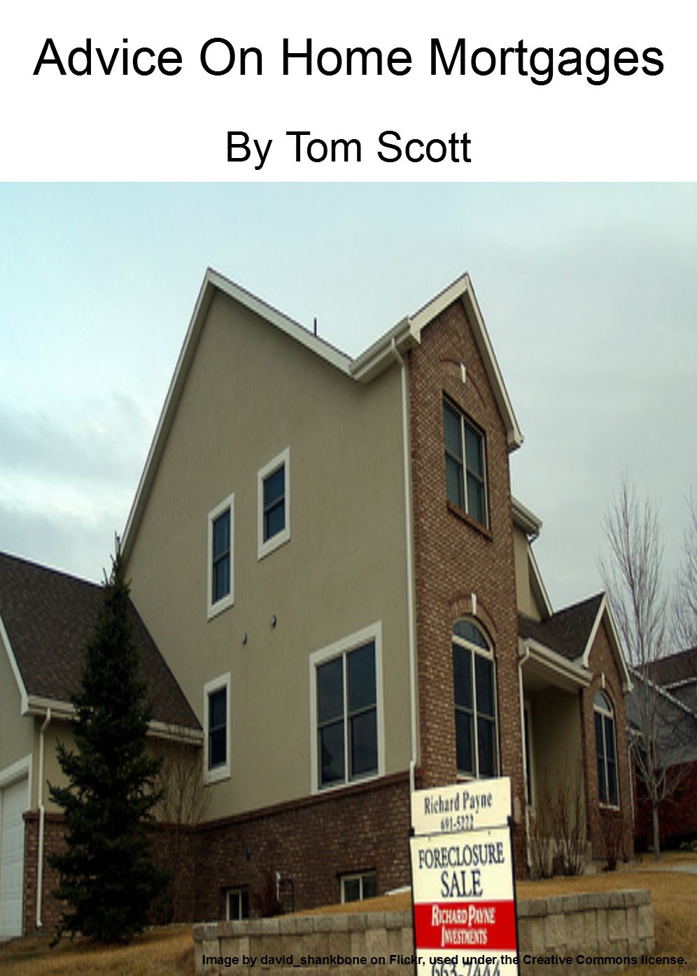Advice On Home Mortgages