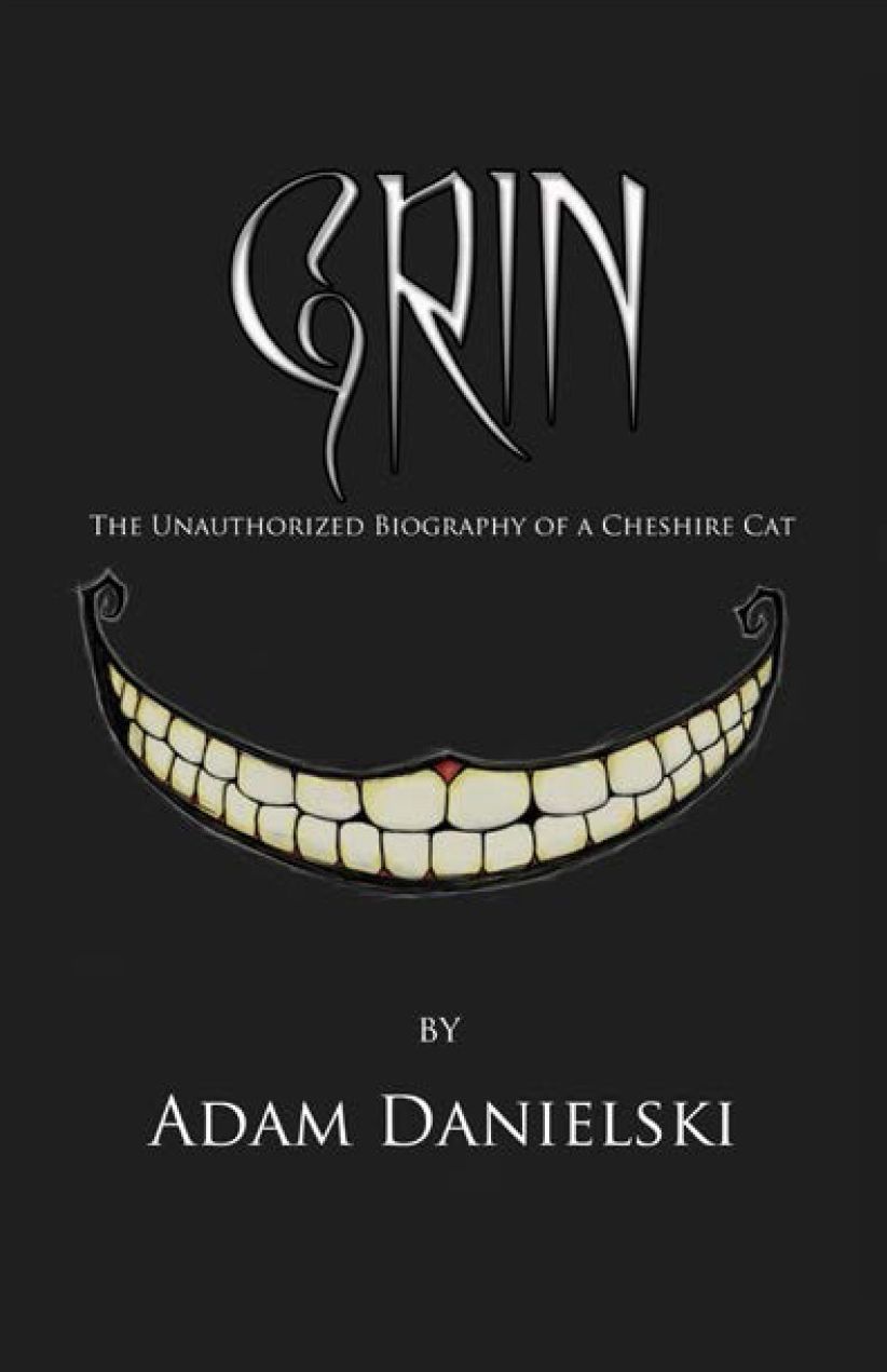 Grin - The Unauthorized Biography of a Cheshire Cat