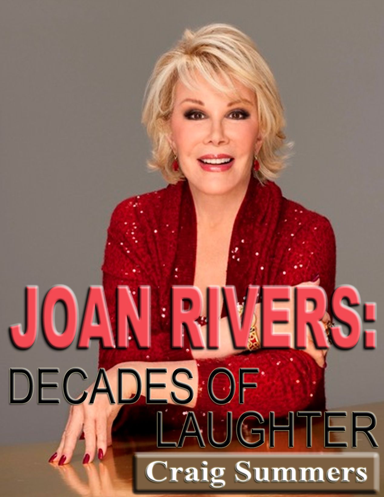 Joan Rivers: Decades of Laughter