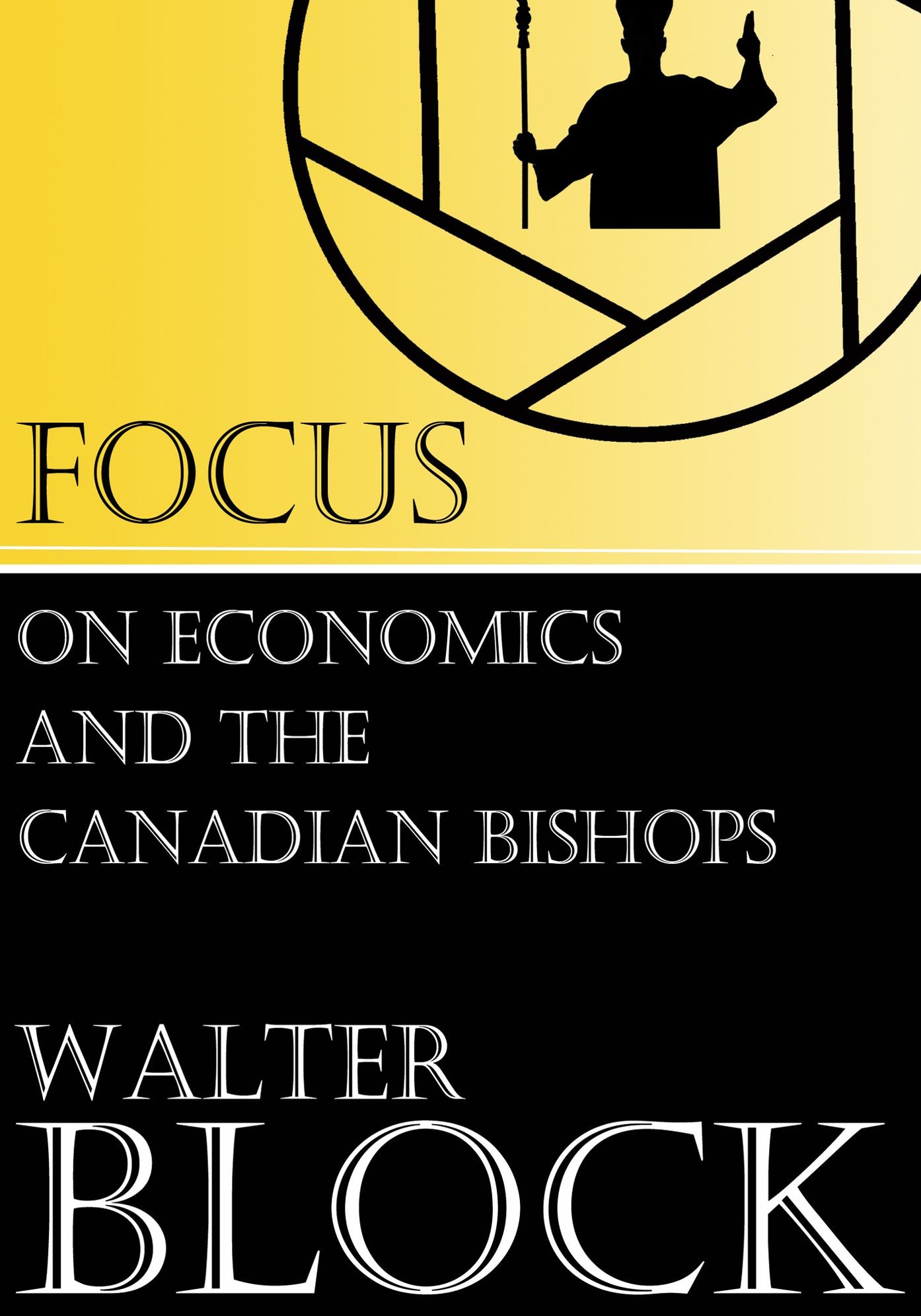 Focus on Economics and the Canadian Bishops