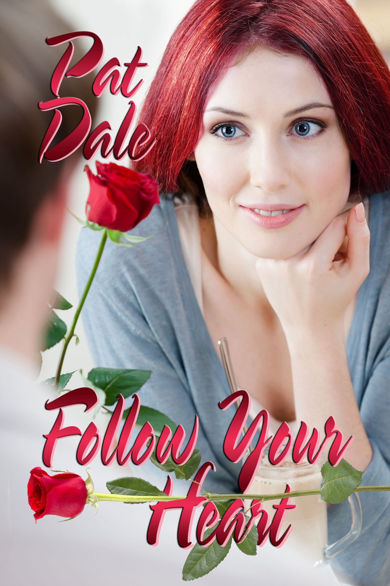 Follow Your Heart