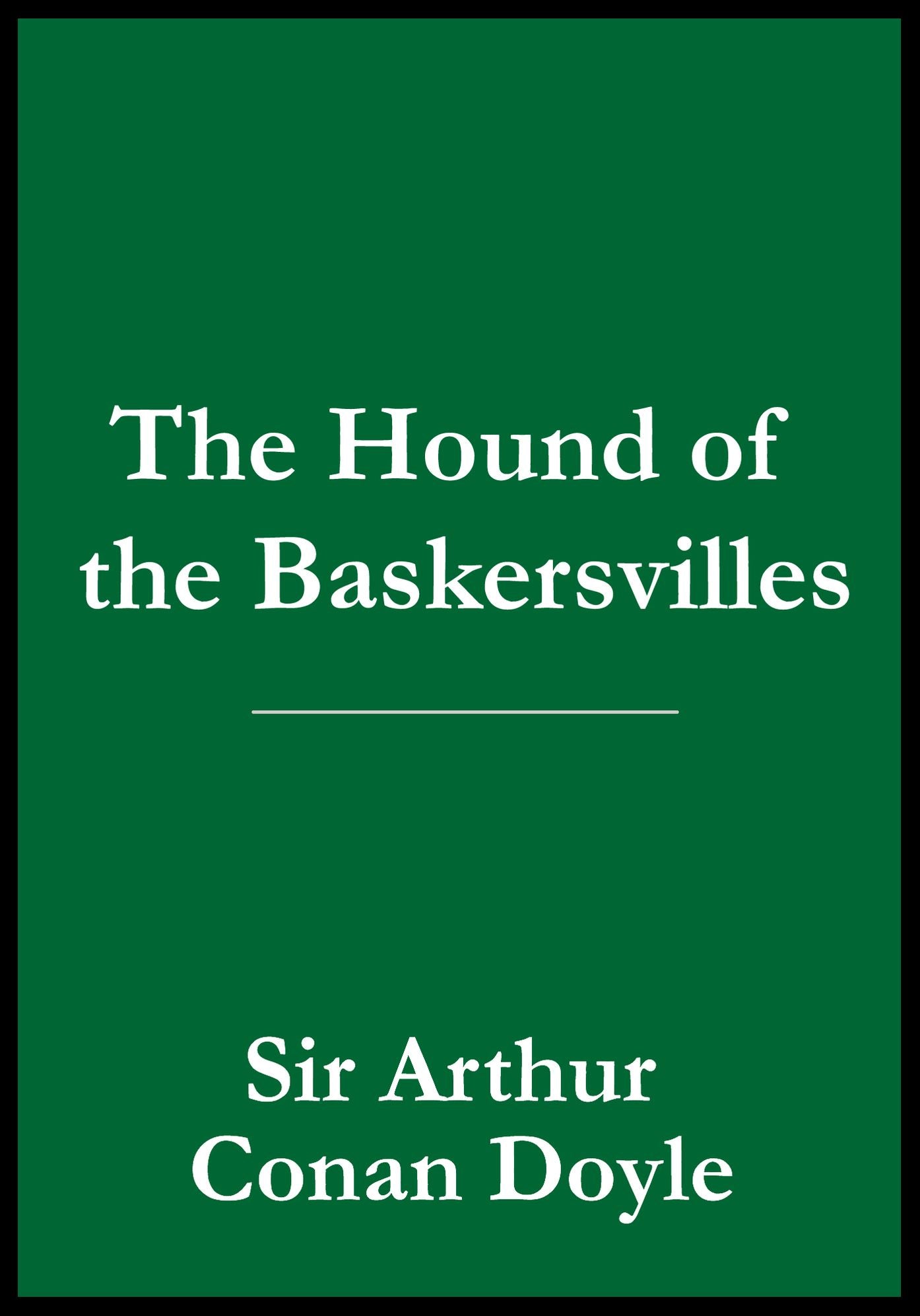 The Hounds of Baskervilles