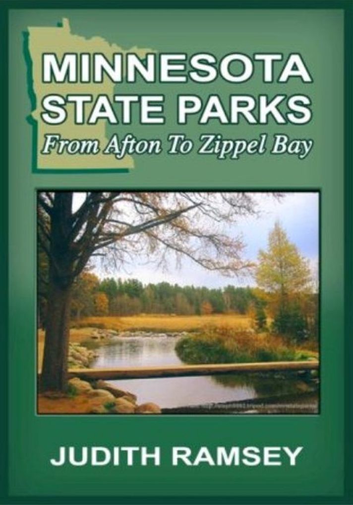 Minnesota State Parks: From Afton to Zippel Bay