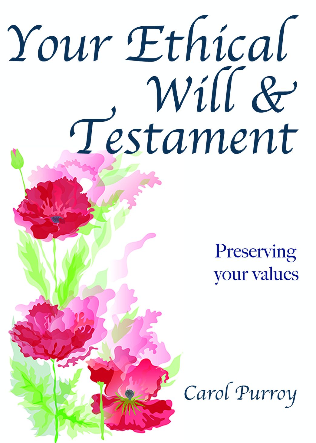 Your Ethical Will & Testament