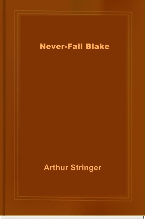 Never-Fail Blake