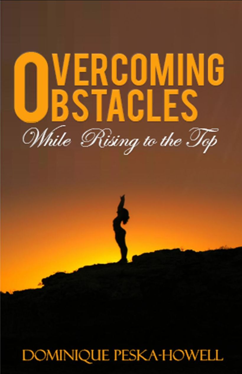 Overcoming Obstacles While Rising to the Top
