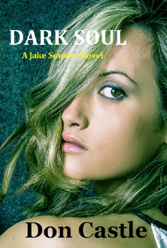 Dark Soul: A Jake Somers Novel
