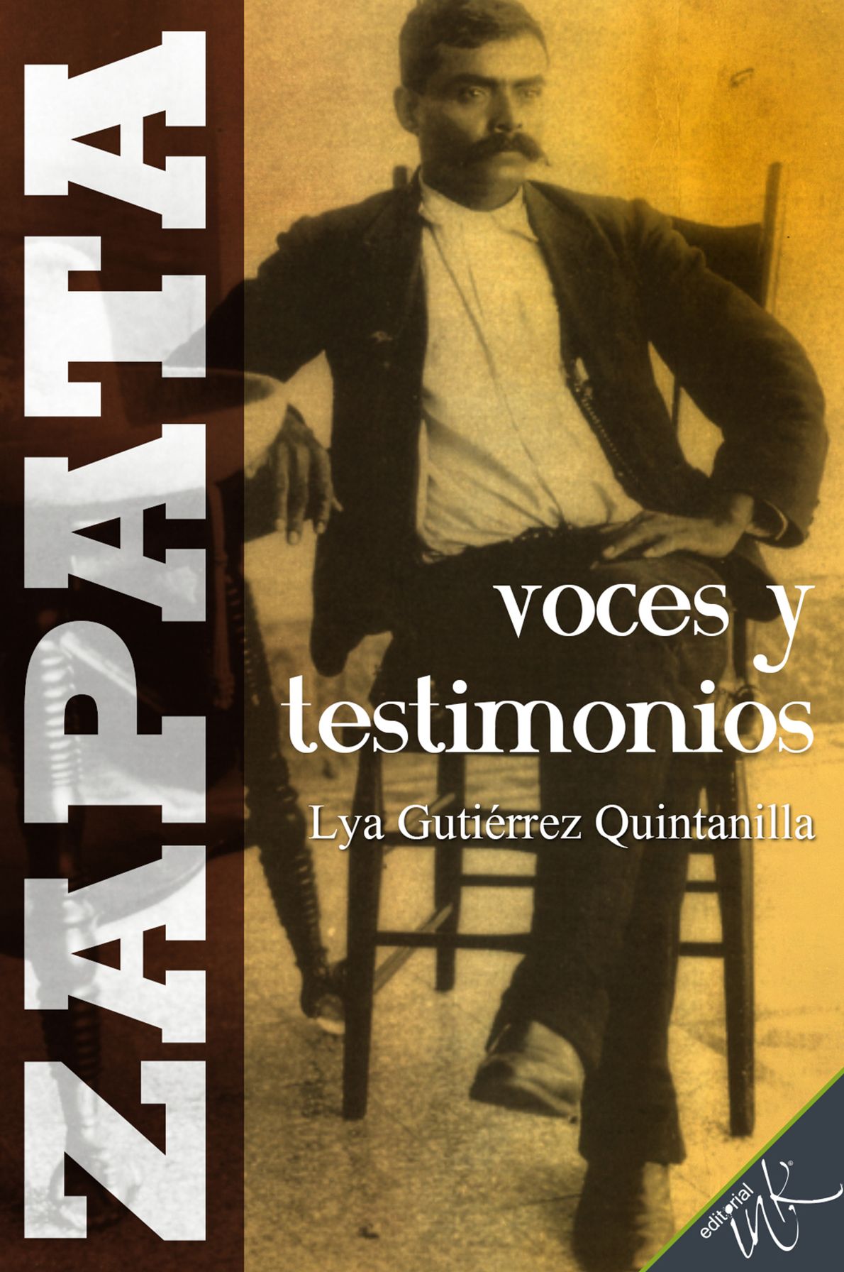 Zapata, voces y testimonios