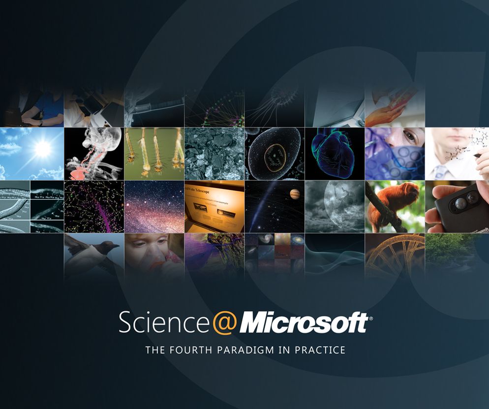 Science @ Microsoft: The Fourth Paradigm in Practice