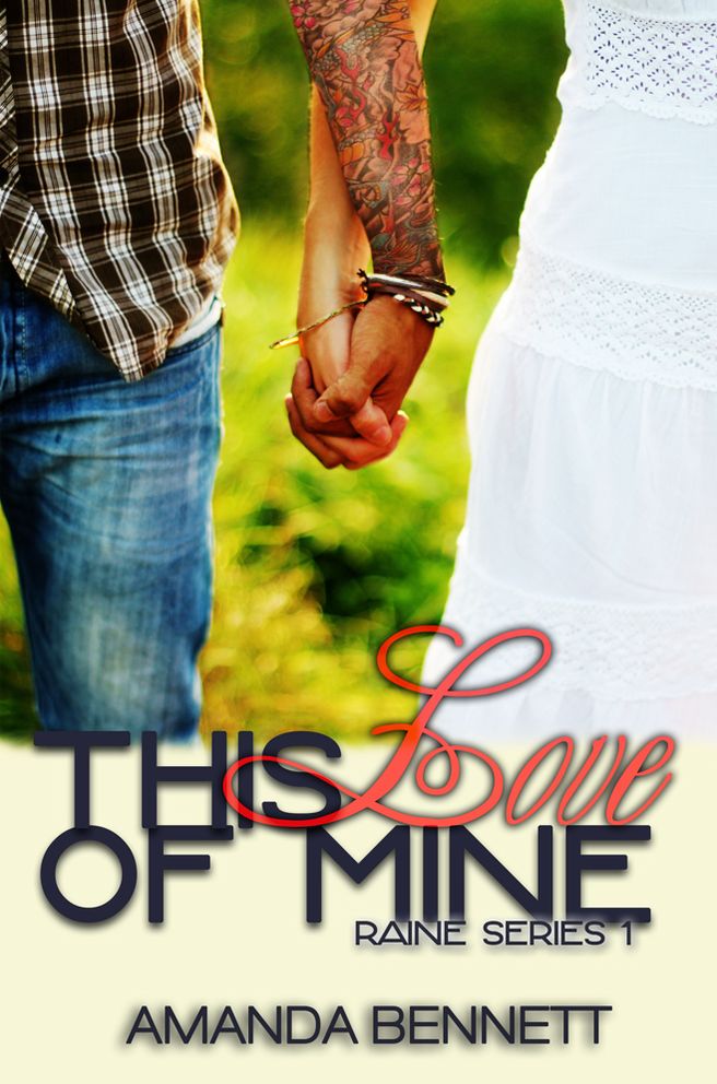 This Love of Mine (Raine Series #1)