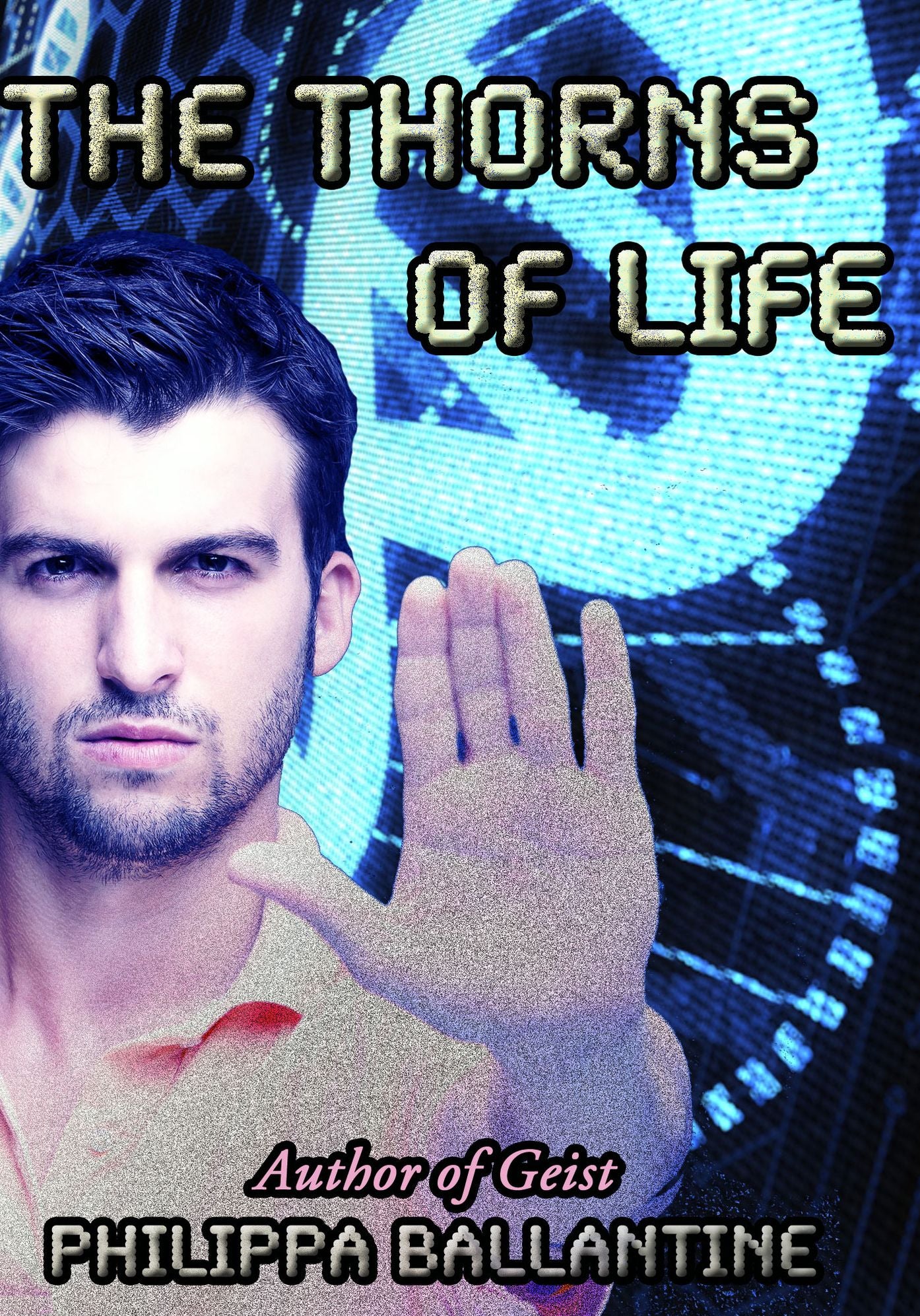 The Thorns of Life