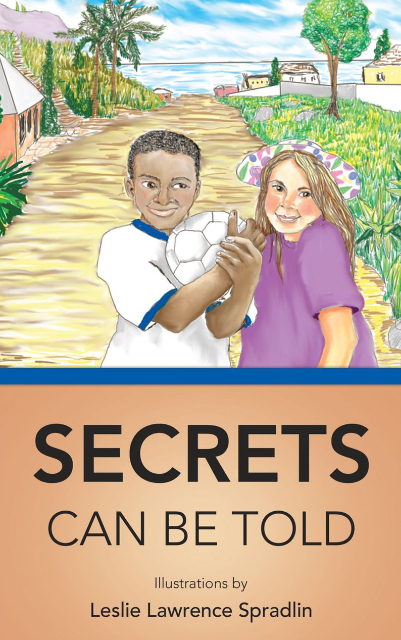SECRETS CAN BE TOLD