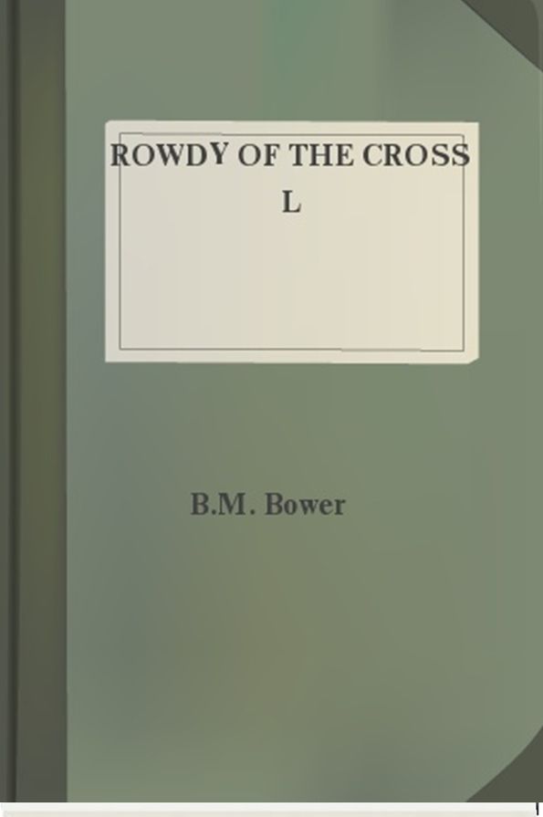 Rowdy of the Cross L