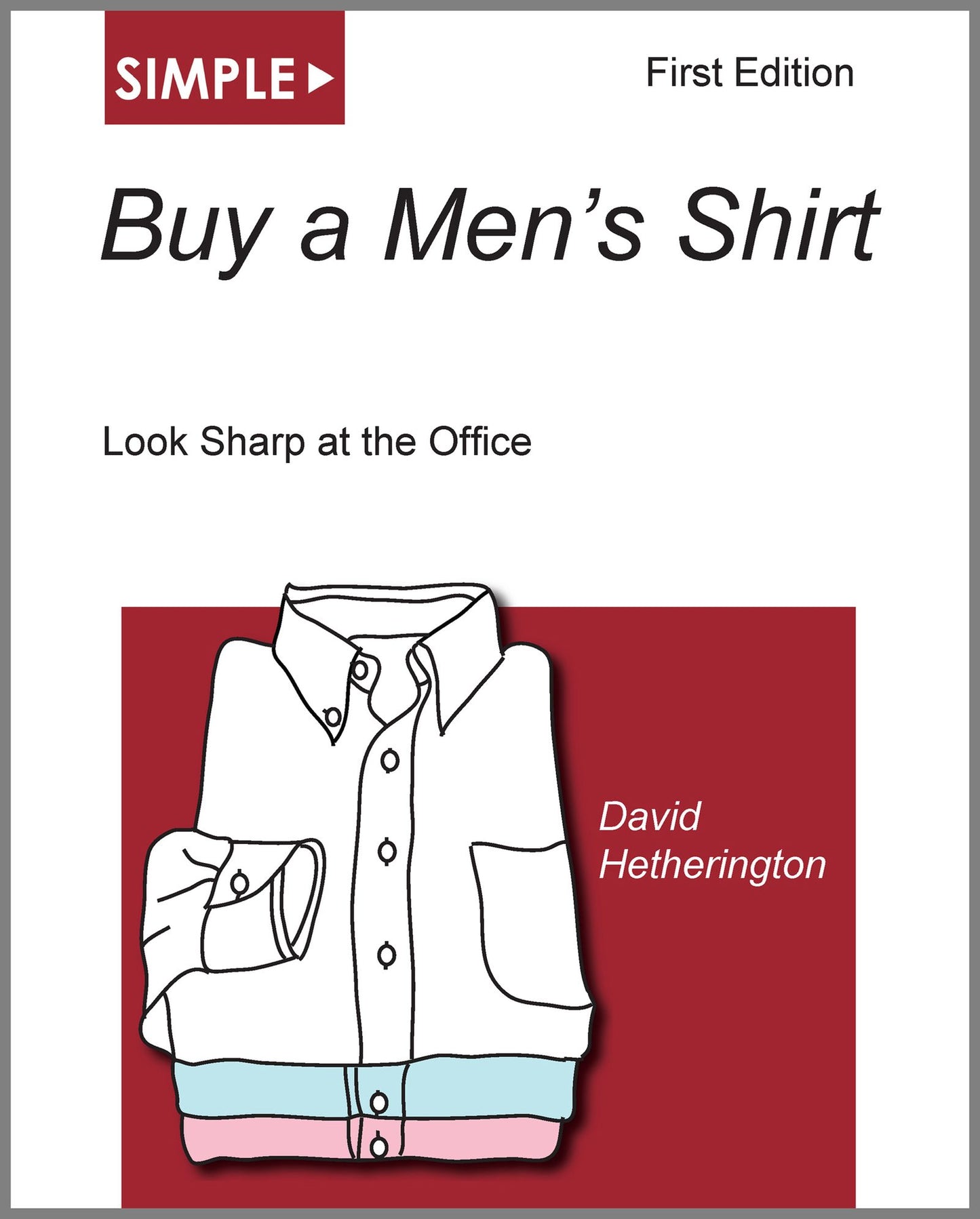 Simple Buy a Men's Shirt