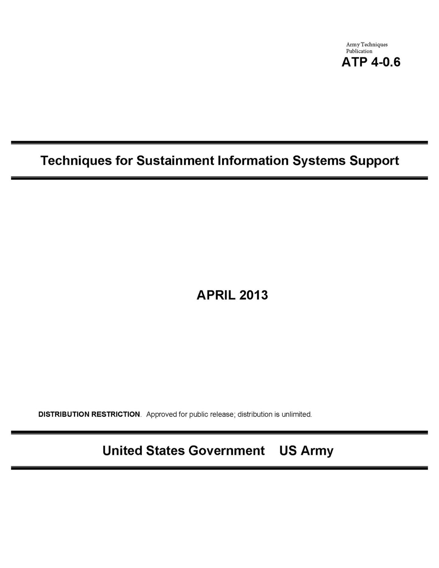 Army Techniques Publication ATP 4-0.6 Techniques for Sustainment Information Systems Support April 2013